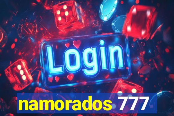 namorados 777